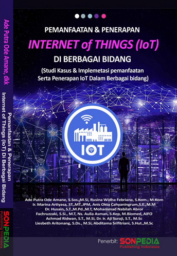 Pemanfaatan dan penerapan internet of things (iot) di berbagai bidang