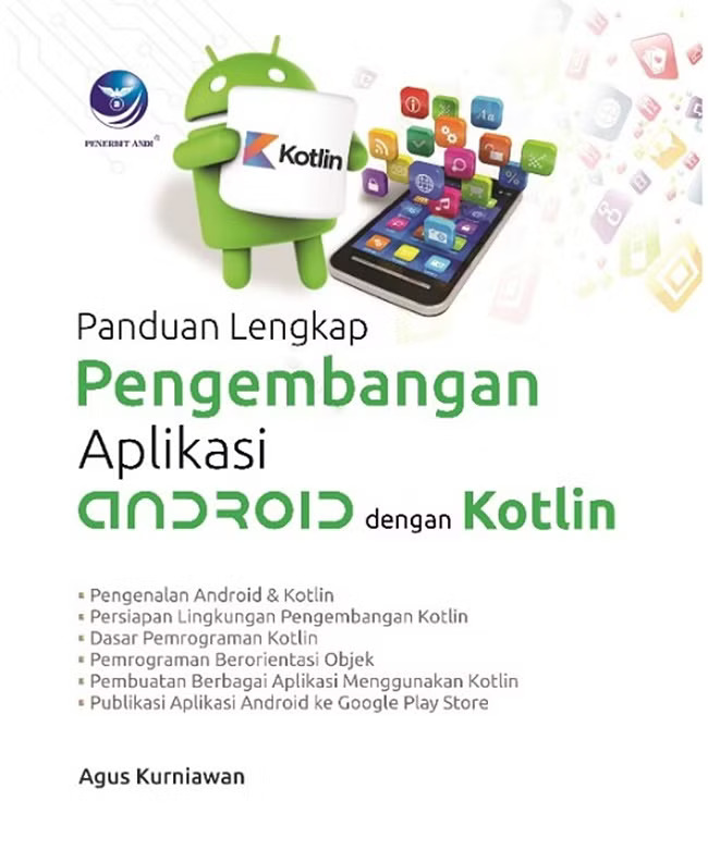 Panduan Lengkap Pengembangan Aplikasi Android dengan Kotlin