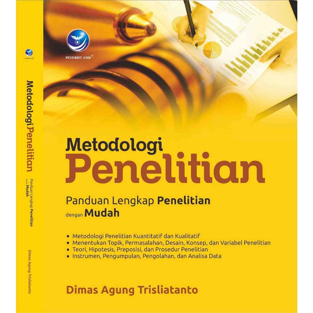 Metodologi penelitian : Panduan lengkap penelitian dengan mudah