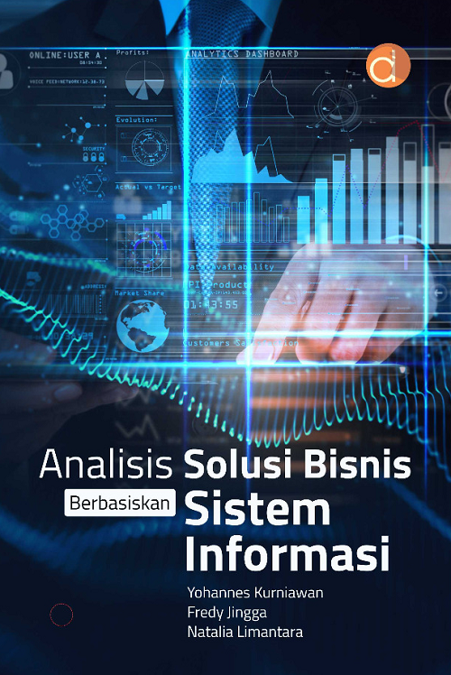Analisis Solusi Bisnis Berbasiskan Sistem Informasi