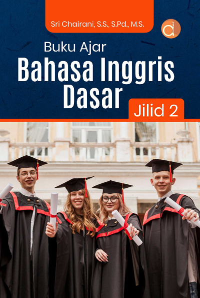 Buku Ajar Bahasa Inggris Dasar : Jilid 2