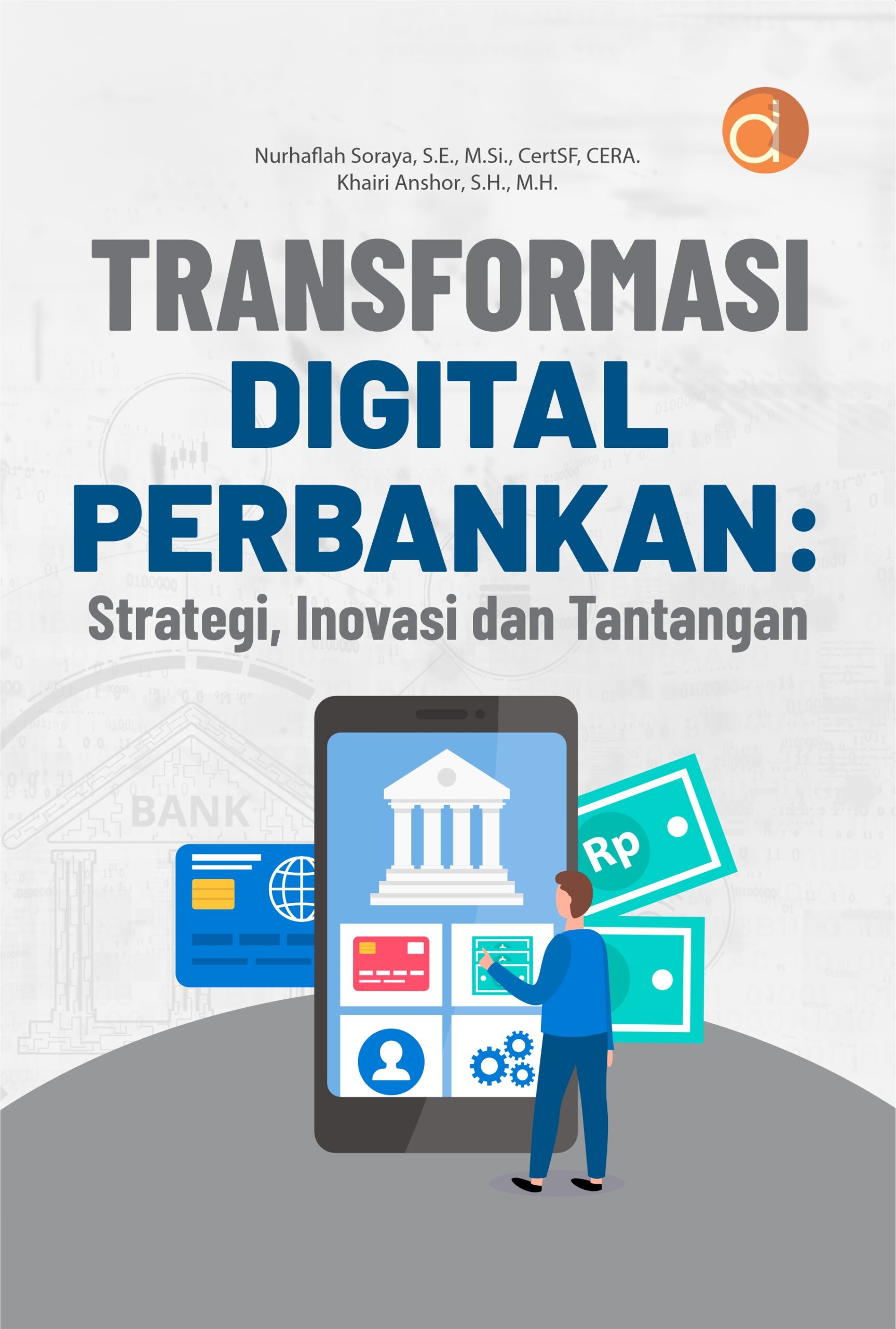 Transformasi Digital Perbankan : Strategi, Inovasi Dan Tantangan