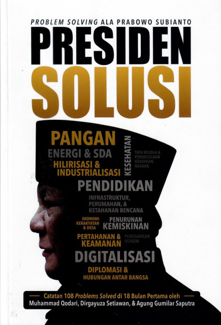 Solusi Presiden Prabowo Subianto : Presiden solusi