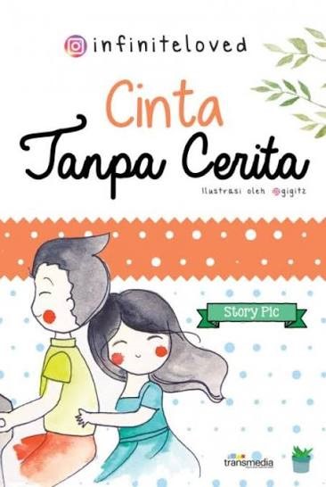 Cinta Tanpa Cerita
