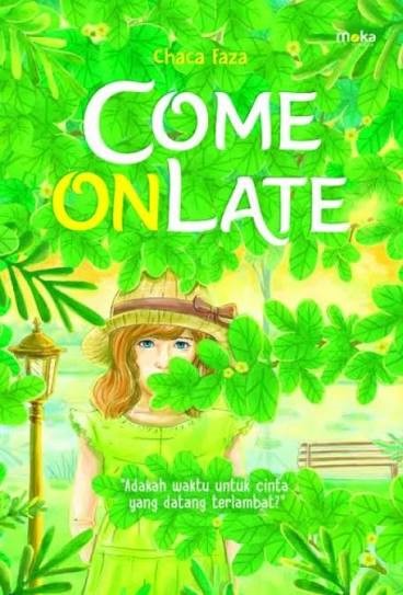 Come On Late
