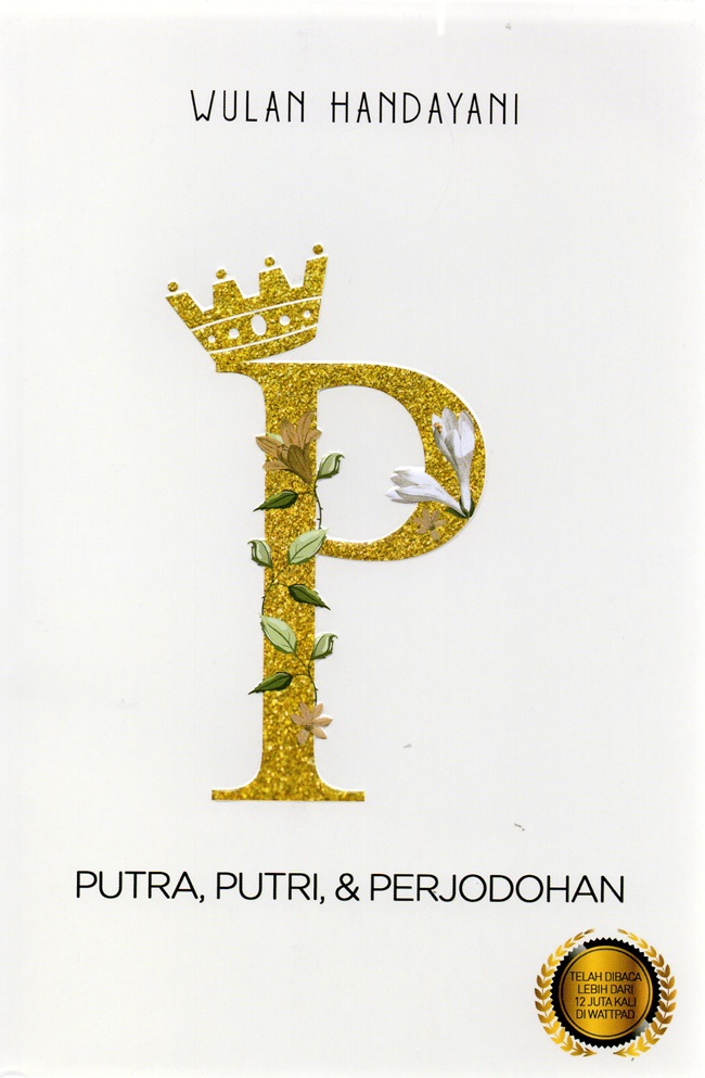 P3 : Putra, Putri, & Perjodohan