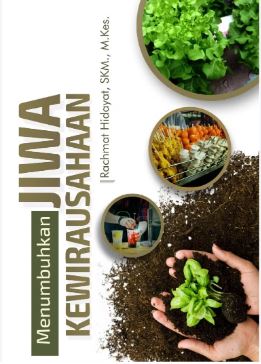 Menumbuhkan jiwa kewirausahaan
