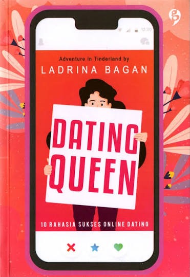 Dating Queen: 10 Rahasia Sukses Online Dating