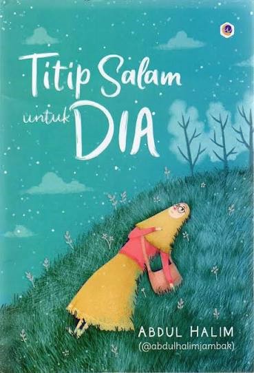 Titip Salam untuk Dia