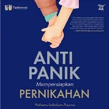 Anti Panik Mempersiapkan Pernikahan: Pahami Sebelum Resmi