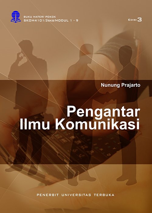 Pengantar ilmu komunikasi