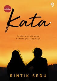 Kata :Tentang Senja yang Kehilangan Langitnya