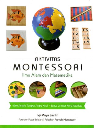 Aktivitas Montessori : Ilmu Alam dan Matematika