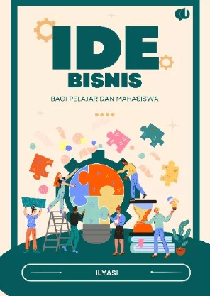 Ide Bisnis : Bagi Pelajar dan Mahasiswa