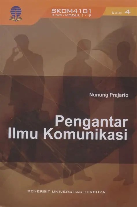Pengantar ilmu komunikasi
