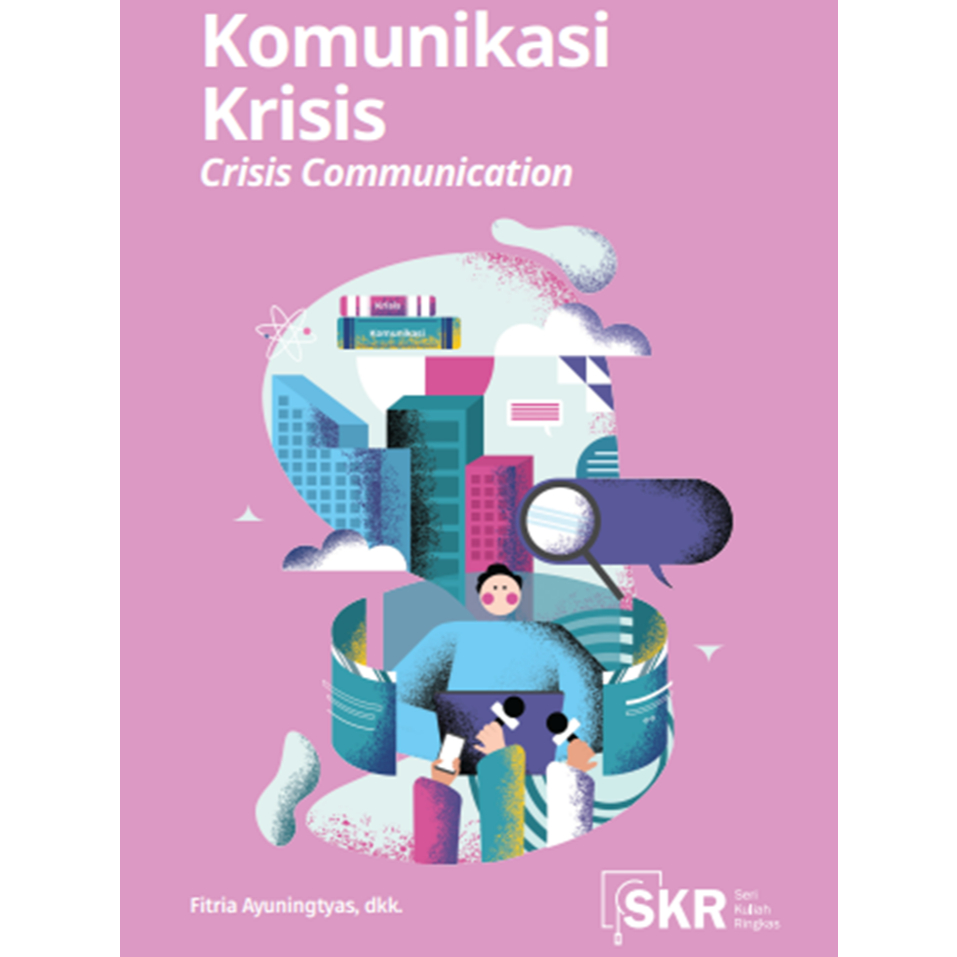 Komunikasi krisis = Crisis communication