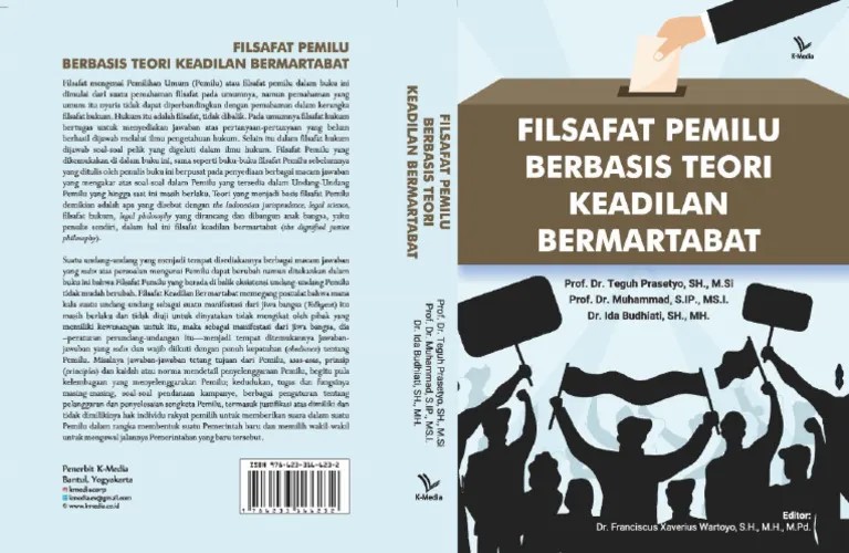Filsafat pemilu berbasis teori keadilan bermartabat