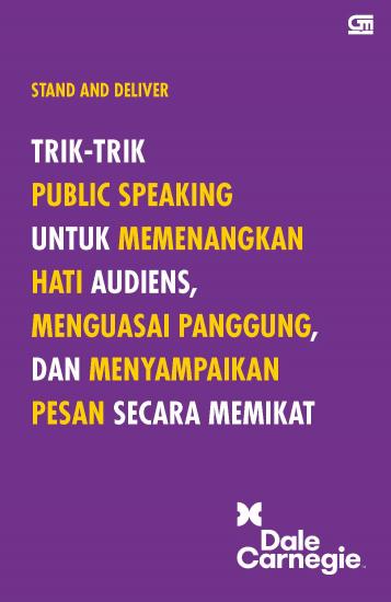 Trik-Trik Public Speaking untuk Memenangkan Hati Audiens, Menguasai Panggung, dan Menyampaikan Pesan Secara Memikat.