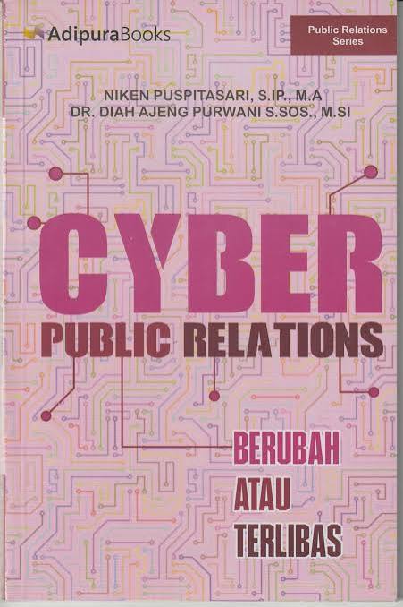 Cyber Public Relations: Berubah atau Terlibas