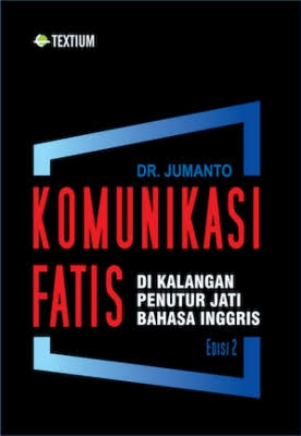 Komunikasi Fatis di Kalangan Penutur Jati Bahasa Inggris