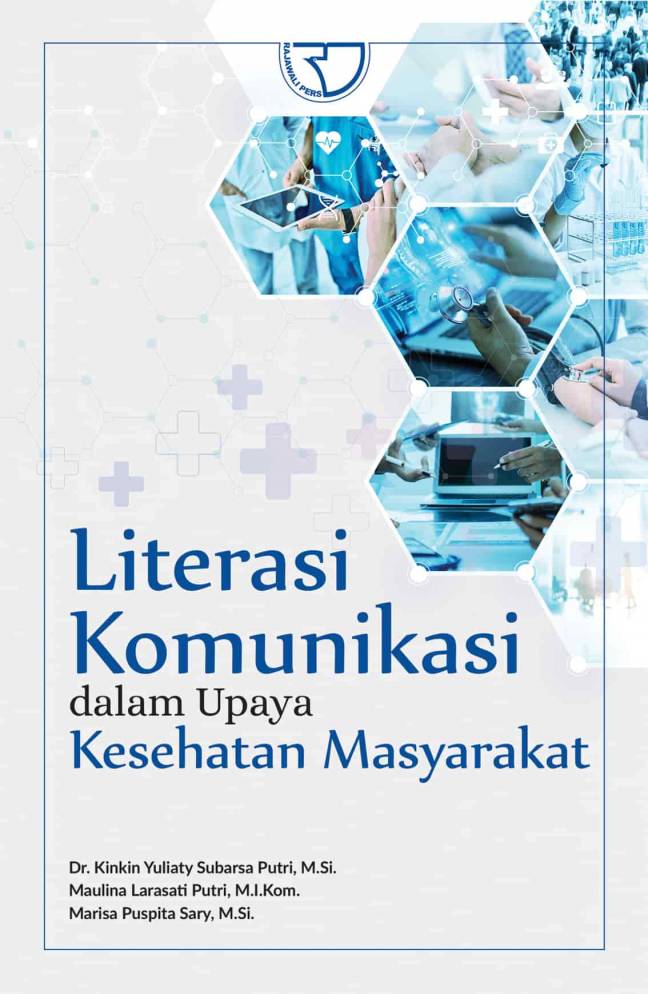 Literasi komunikasi dalam upaya kesehatan masyarakat