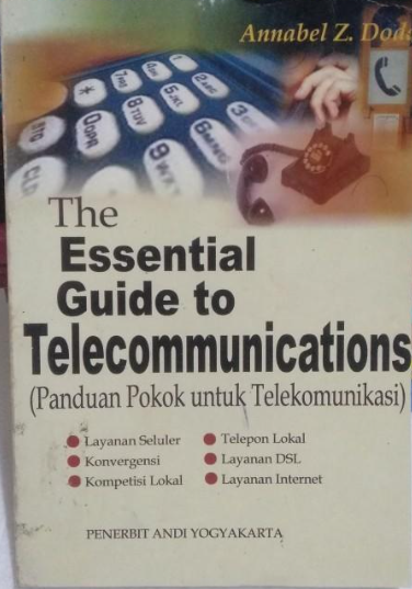 The Essential Guide to Telecommunications