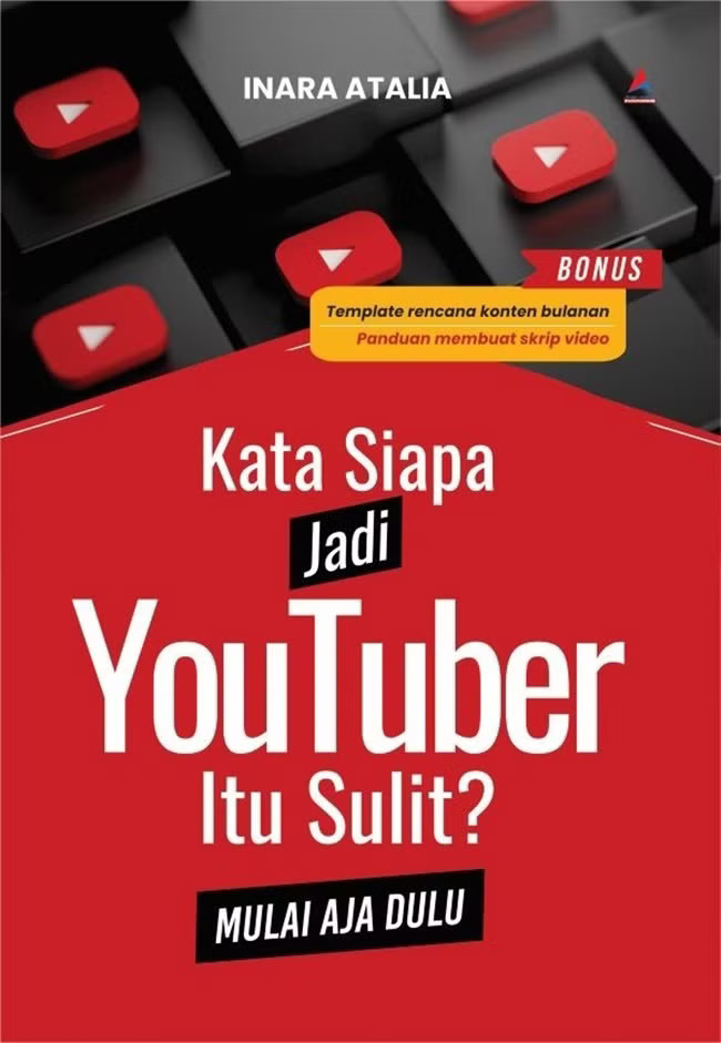 Kata siapa jadi youtuber itu sulit? mulai aja dulu