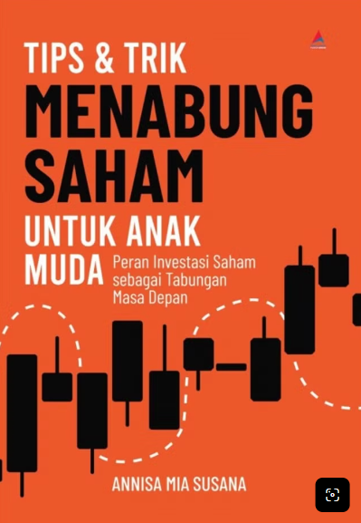 Tips & Trik Menabung Saham untuk Anak Muda
