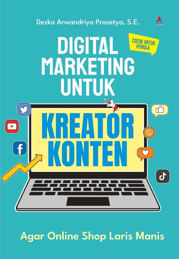 Digital Marketing untuk Kreator Konten Agar Online Shop Laris Manis