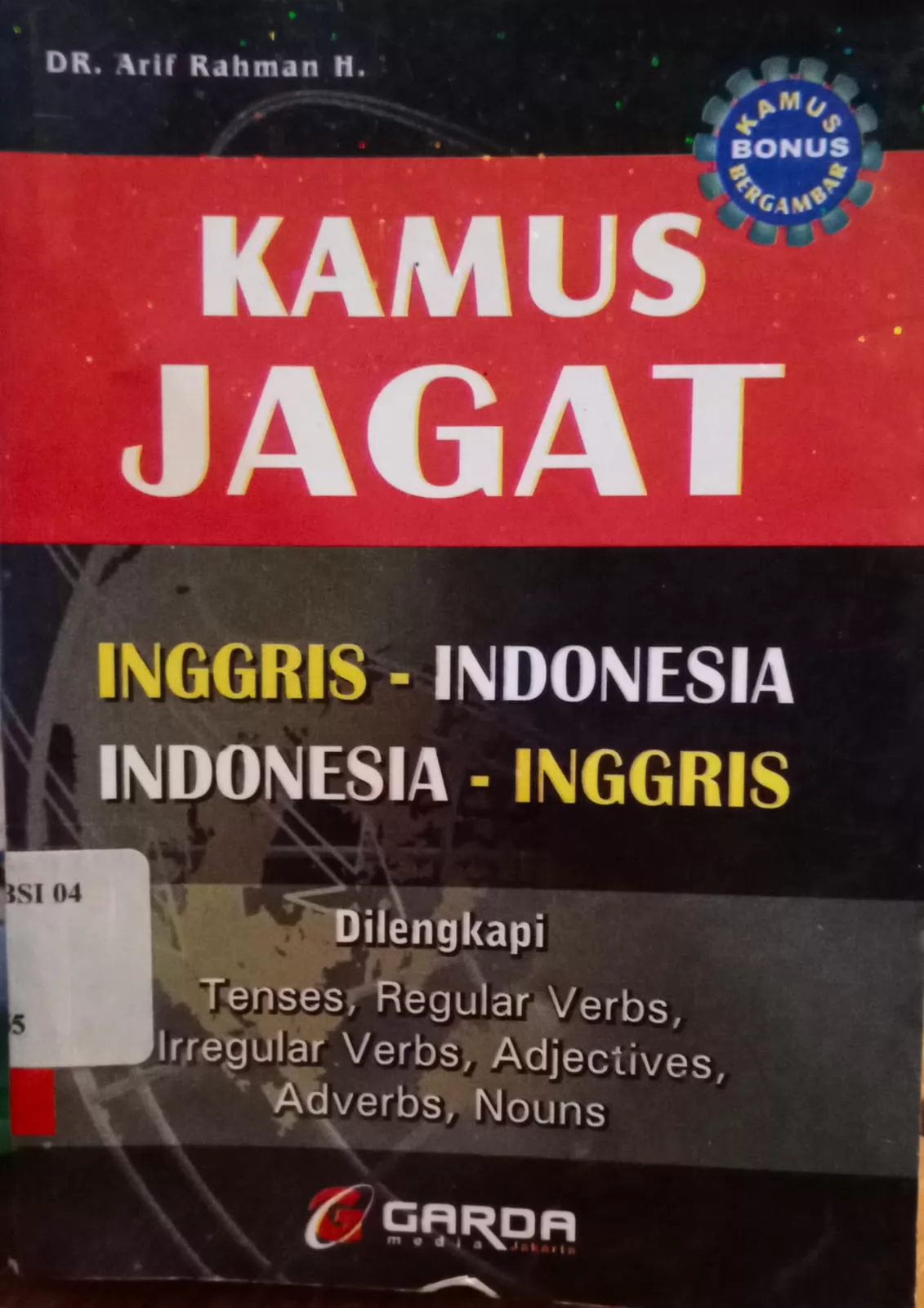 Kamus jagat : Inggris - Indonesia, Indonesia - Inggris