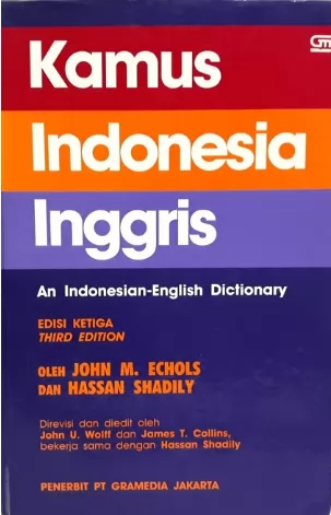 Kamus Indonesia-Inggris = an Indonesian-English dictionary