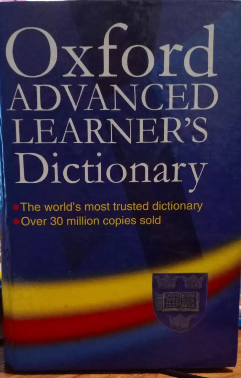 Oxford advanced learners dictionary