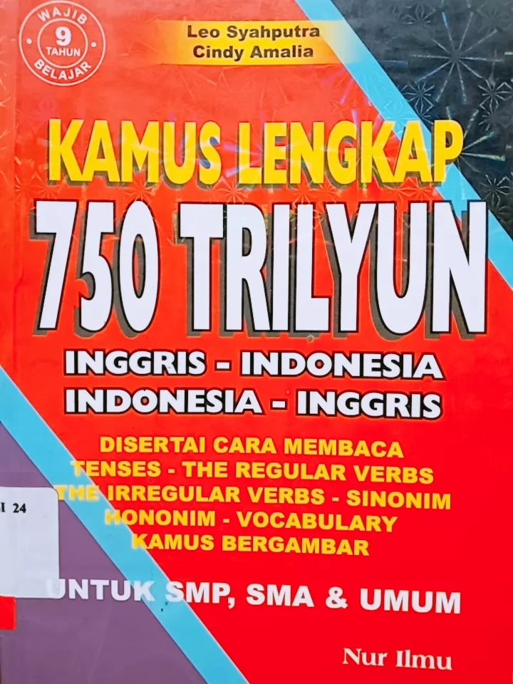 Kamus lengkap 750 triliyun: Inggris-Indonesia Indonesia-Inggris