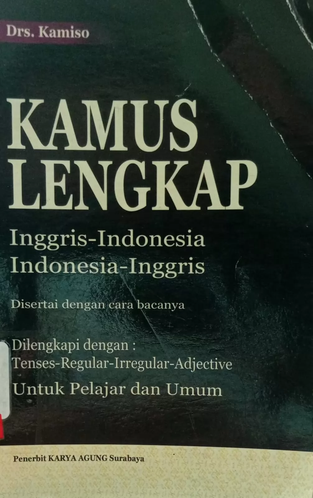 Kamus Lengkap Inggris–Indonesia, Indonesia–Inggris. Diertai dengan cara bacanya. Dilengkapi dengan Tenses-Regular-Irregular-Adjective untuk pelajar dan umum.