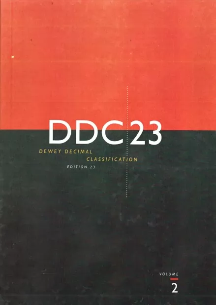 Dewey Decimal Classification (DDC) Edition 23 – Volume 2