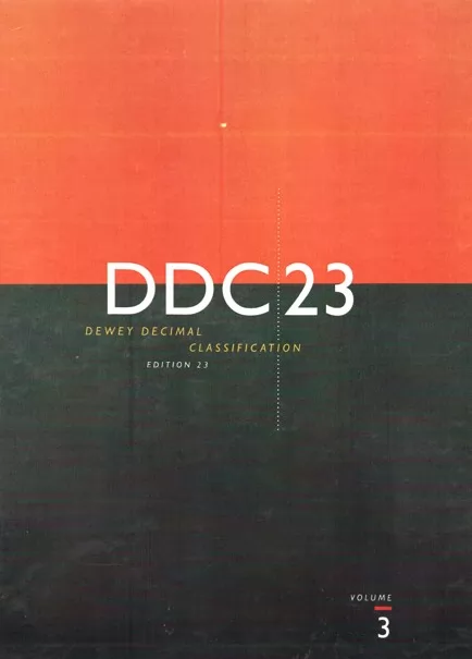 Dewey Decimal Classification (DDC) Edition 23 – Volume 3