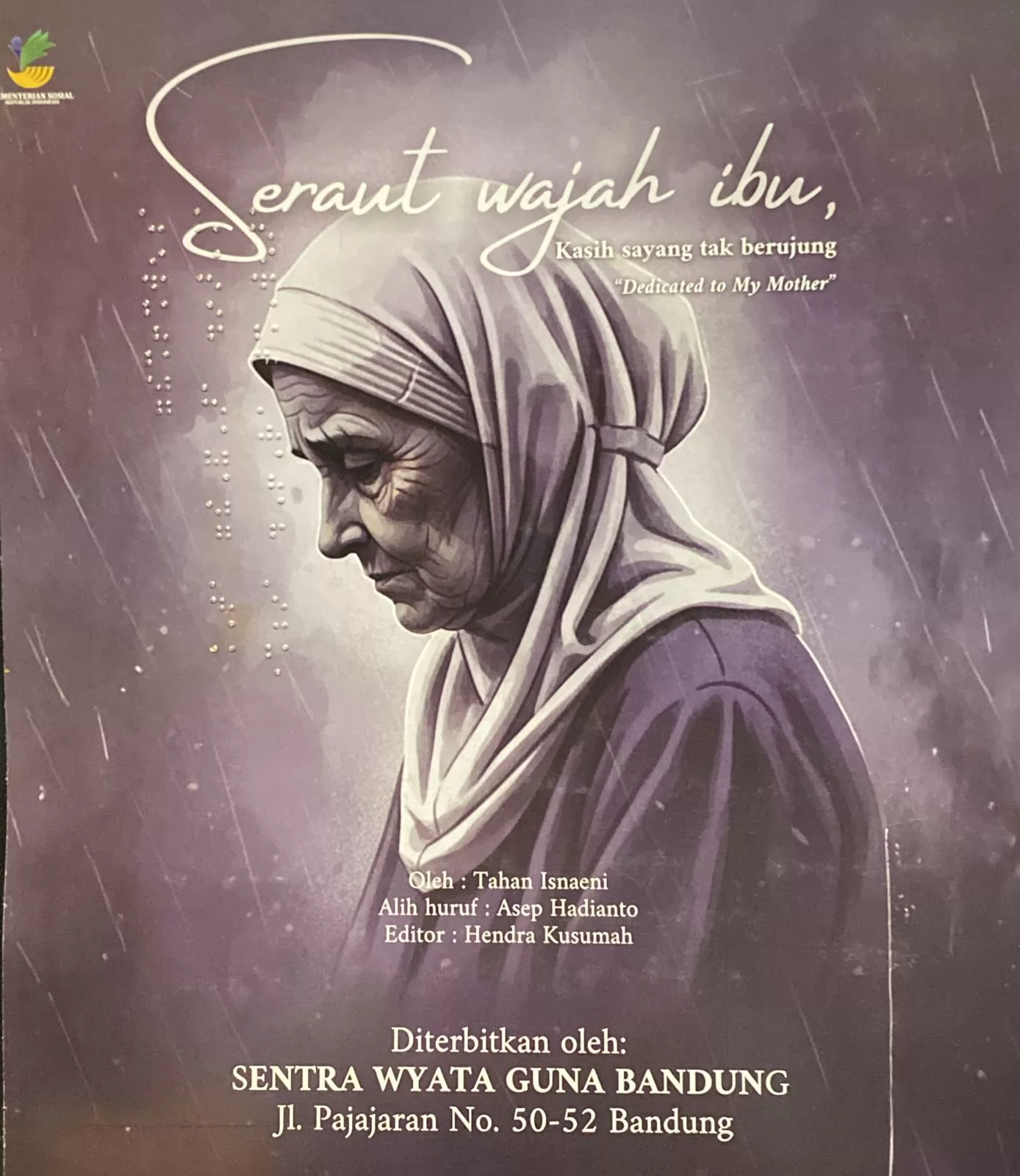 Seraut wajah ibu, kasih sayang tak berujung
