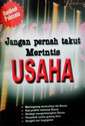 Handbook pebisnis : jangan pernah takut merintis usaha